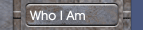 Who I Am